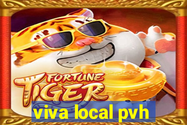 viva local pvh